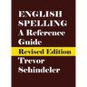 English Spelling: A Reference Guide