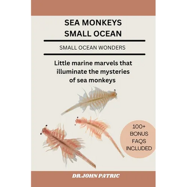 Sea Monkeys Small Ocean: Little marine marvels that illuminate the mysteries of sea monkeys