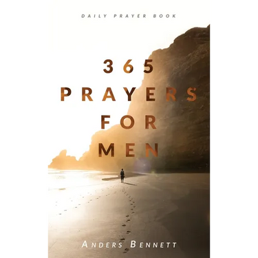 365 Prayers for Men: Daily Prayer Book