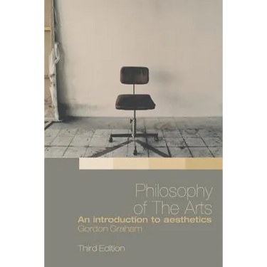 Philosophy of the Arts: An Introduction to Aesthetics