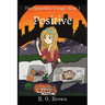 Positive: The Tannellith Trilogy: Book 1
