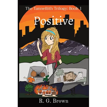 Positive: The Tannellith Trilogy: Book 1