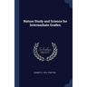 Nature Study and Science for Intermediate Grades;