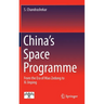 China's Space Programme: From the Era of Mao Zedong to XI Jinping
