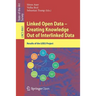Linked Open Data -- Creating Knowledge Out of Interlinked Data: Results of the Lod2 Project