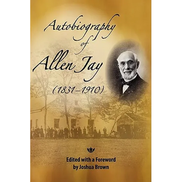 Autobiography of Allen Jay