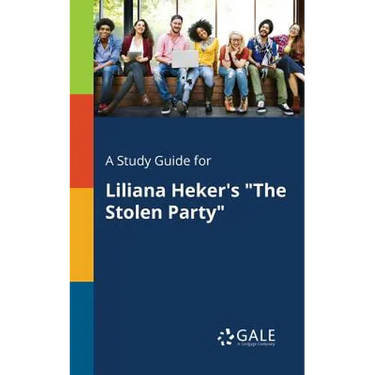 A Study Guide for Liliana Heker's "The Stolen Party"