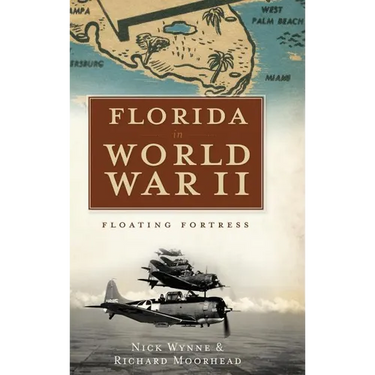 Florida in World War II: Floating Fortress