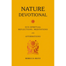 Nature Devotional: Eco-Spiritual Reflections, Meditations and Affirmations