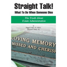 Straight Talk! What to Do When Someone Dies