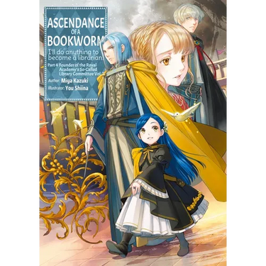 Ascendance of a Bookworm: Part 4 Volume 7 (Light Novel)