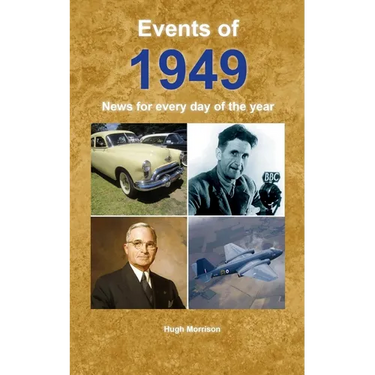 Events of 1949: News for every day of the year