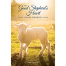 The Good Shepherd's Heart: Living Parables