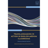 Translanguaging in Action in English-Medium Classrooms: A Resource Book for Teachers