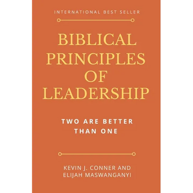 Biblical Principles of Leadership: Two Are Better Than One
