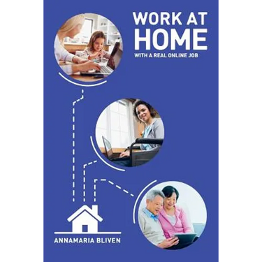 Work at Home with a Real Online Job