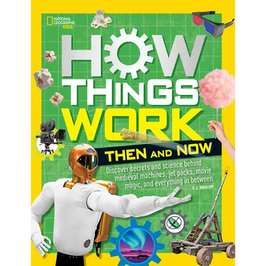 How Things Work: Then and Now