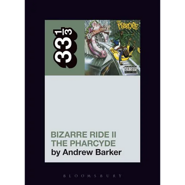 The Pharcyde's Bizarre Ride II the Pharcyde