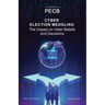 Cyber Election Meddling: The Impact on Voter Beliefs and Decisions