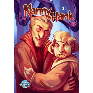 Nanny & Hank: Golden Years, Eternal Fears #3