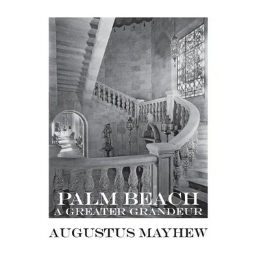 Palm Beach: A Greater Grandeur