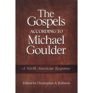 The Gospels According to Michael Goulder: A North American Response