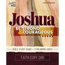 Joshua Bible Study Guide Plus Streaming Video: Be Strong and Courageous / A Beautiful Word Bible Study