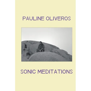 Sonic Meditations
