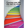 Saving your life one day at a time: Seven ways to survive the modern world