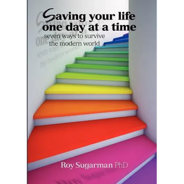 Saving your life one day at a time: Seven ways to survive the modern world