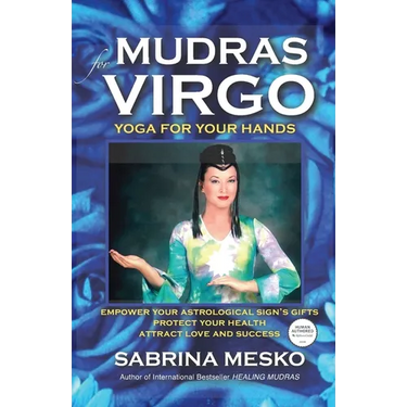 Mudras for Virgo: Yoga for your Hands