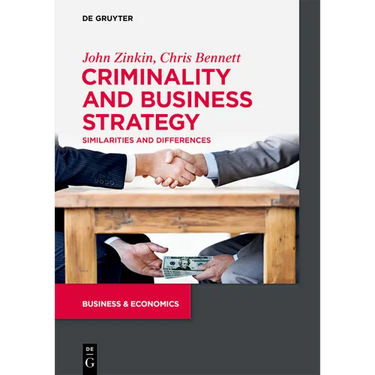 Criminality and Business Strategy: Similarities and Differences