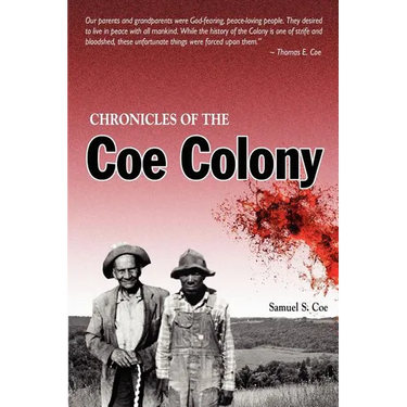 Chronicles of the Coe Colony