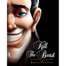 Kill the Beast: A Tale of Everyone's Favorite Guy