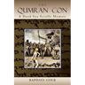 The Qumran Con: A Dead Sea Scrolls Memoir