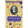 "To honour God": The spirituality of Oliver Cromwell