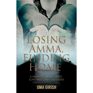 Losing Amma, Finding Home