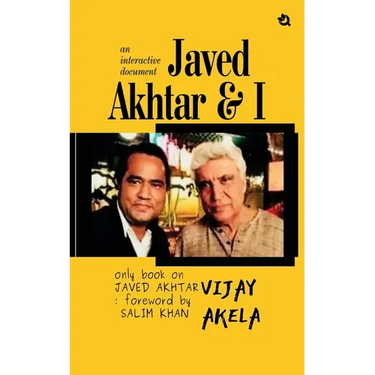 Javed Akhtar & I: An Interactive Document