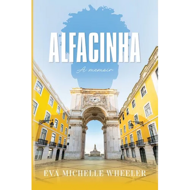 Alfacinha: A Memoir
