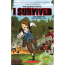 I Survived the American Revolution, 1776 (I Survived Graphic Novel #8)
