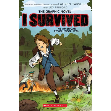 I Survived the American Revolution, 1776 (I Survived Graphic Novel #8)