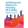 Achieving your Diploma in Teaching (FE & Skills)