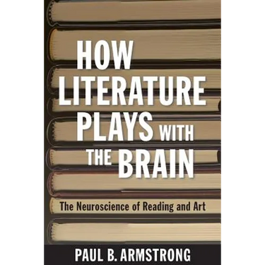 How Literature Plays with the Brain