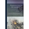 Reminiscences Of George La Bar: The Centenarian Of Monroe County, Pa., Who Is Still Living In His 107th Year! And Incidents In The Early Settlement Of