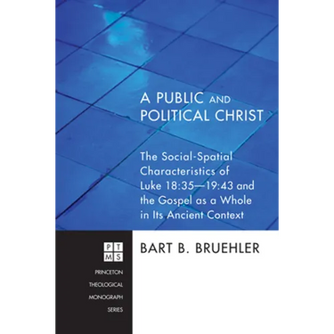 A Public and Political Christ