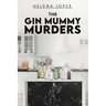 The Gin Mummy Murders