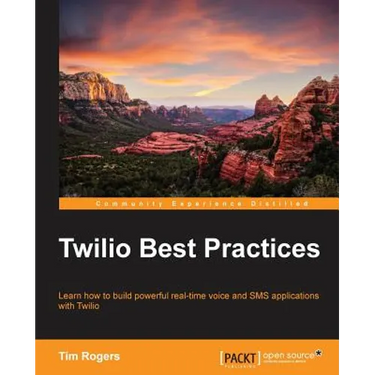 Twilio Best Practices