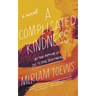A Complicated Kindness