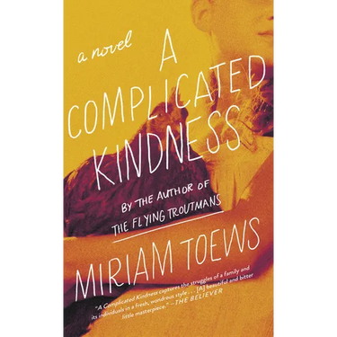 A Complicated Kindness