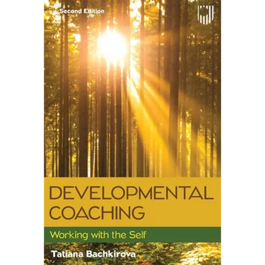 Developmental Coaching: Working with the Self